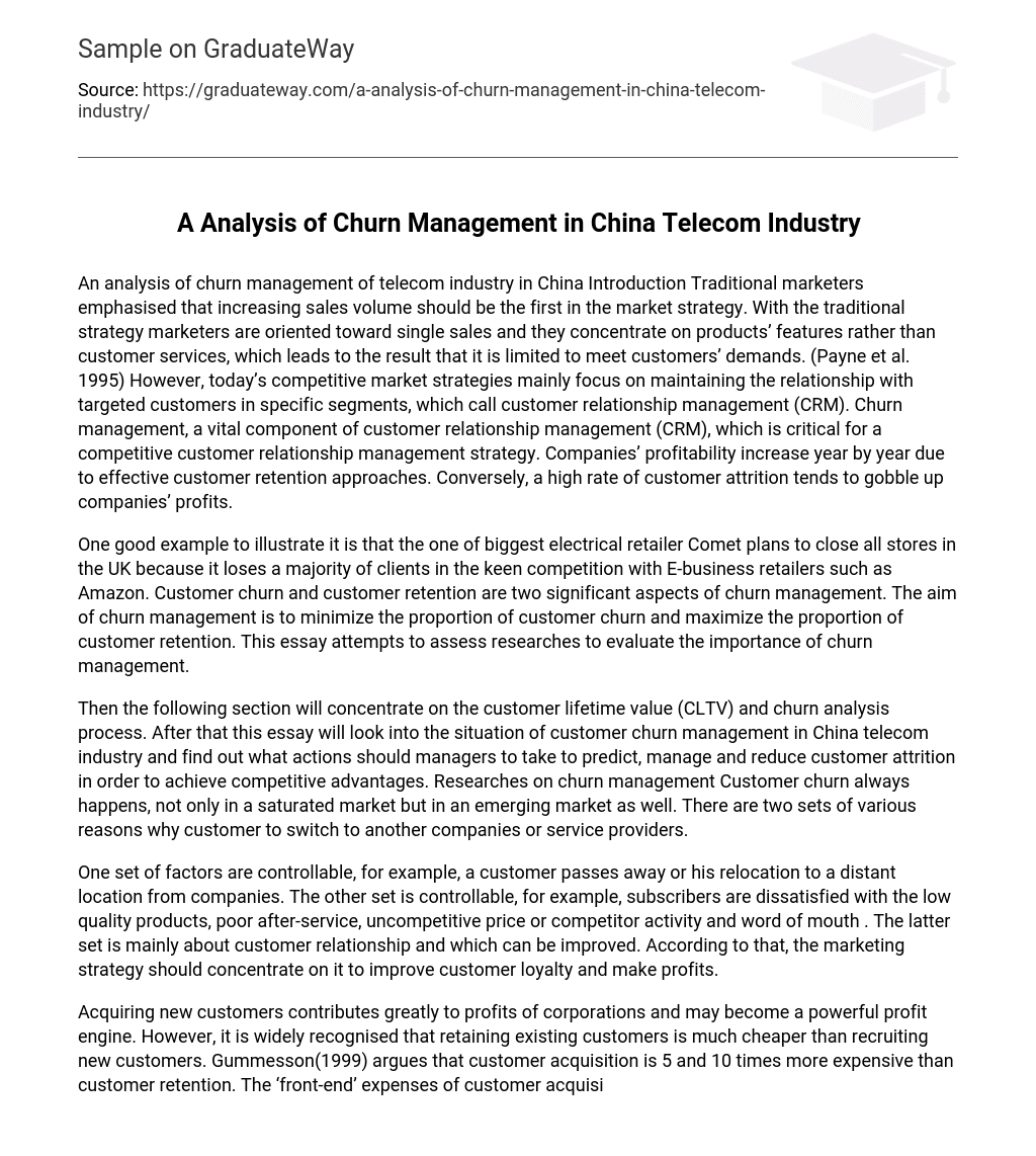 A Analysis of Churn Management in China Telecom Industry