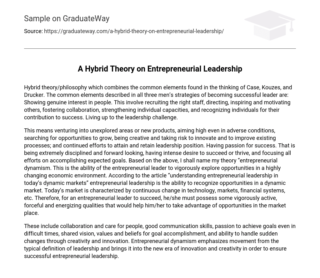 A Hybrid Theory on Entrepreneurial Leadership