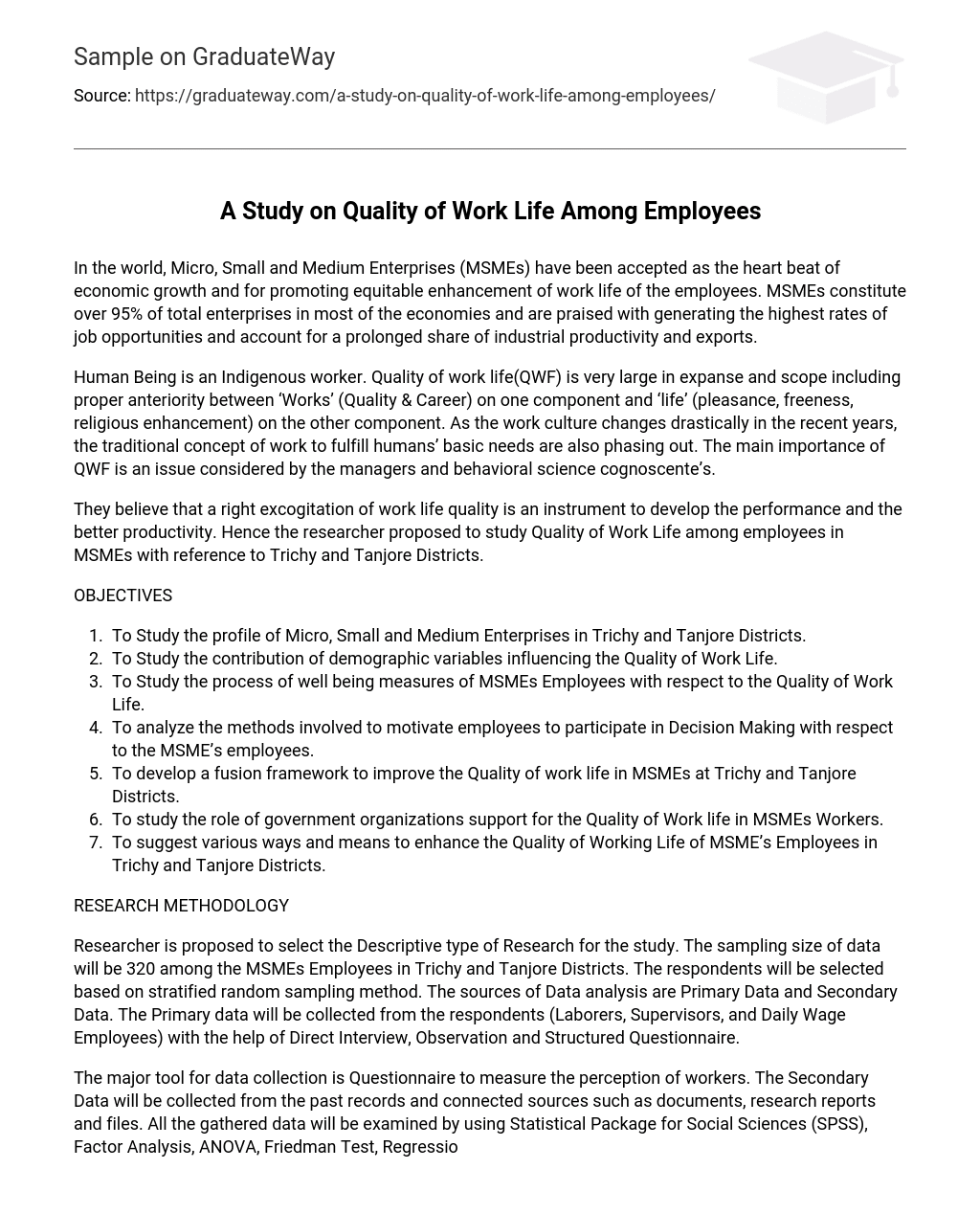 A Study on Quality of Work Life Among Employees