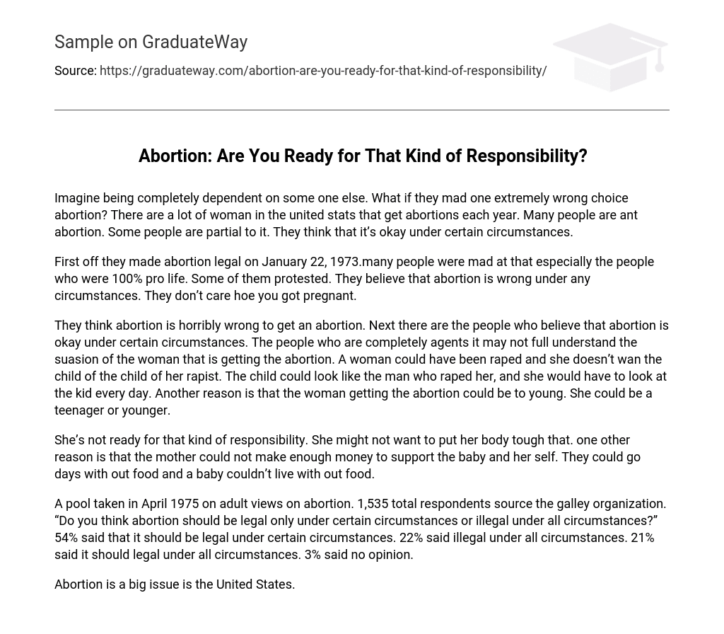Abortion: Are You Ready for That Kind of Responsibility?