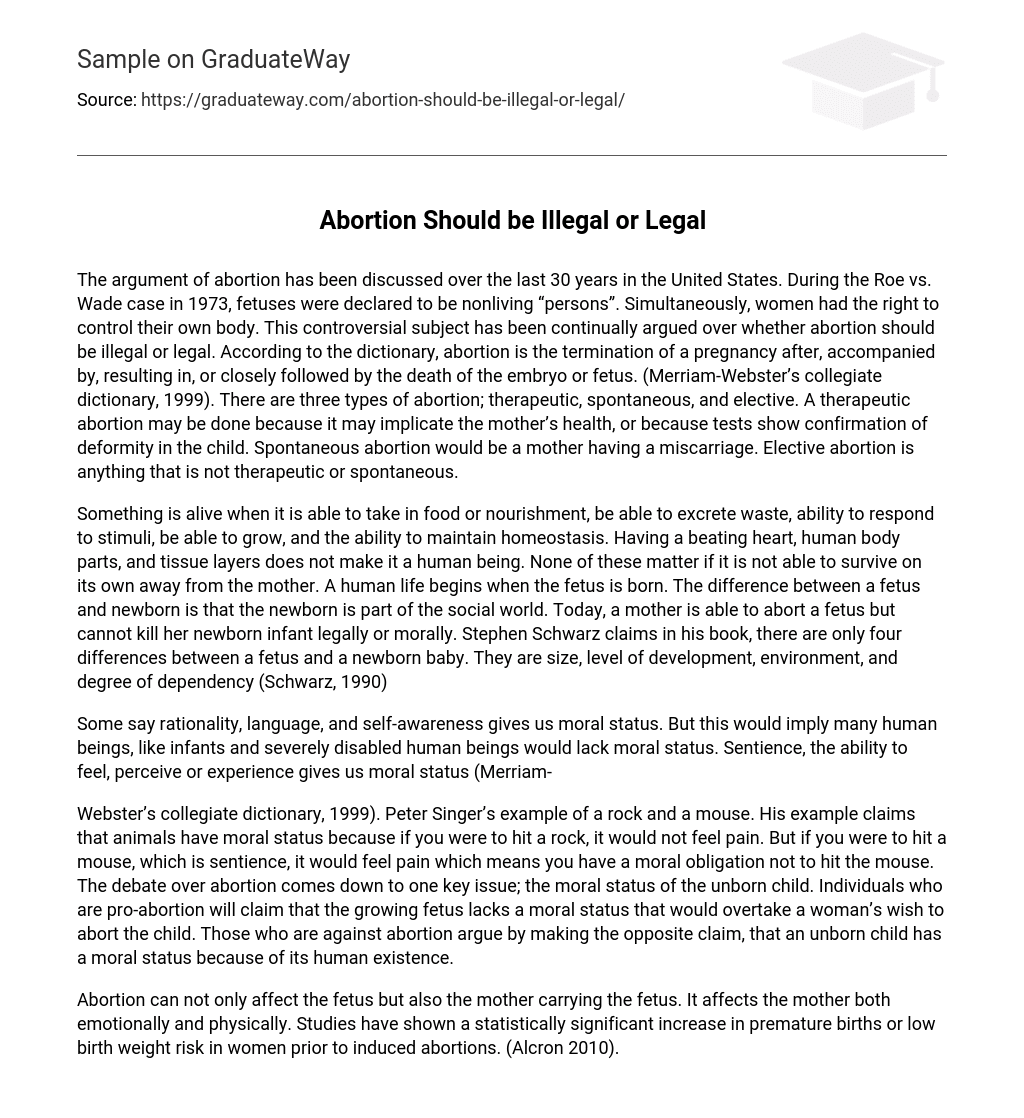 Abortion Should be Illegal or Legal