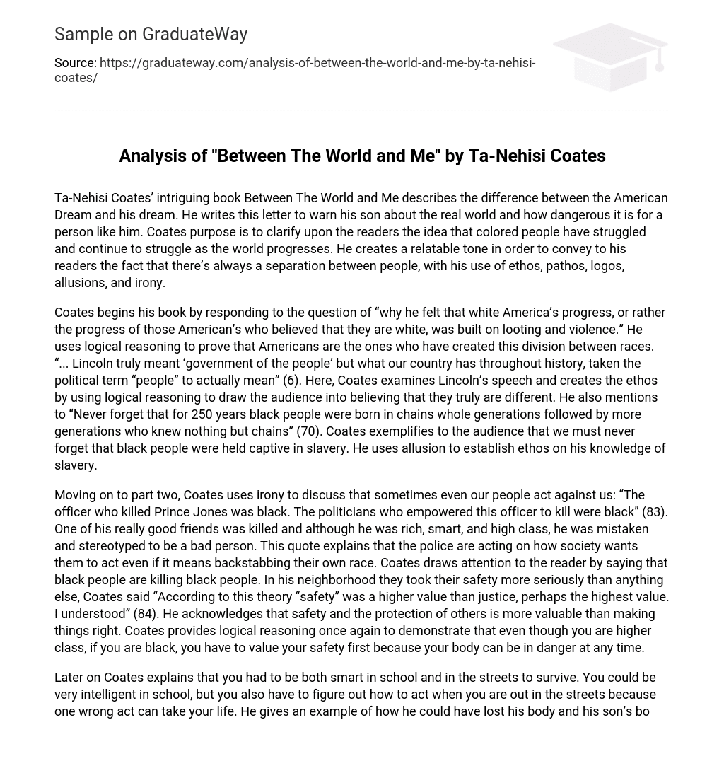 Analysis of “Between The World and Me” by Ta-Nehisi Coates