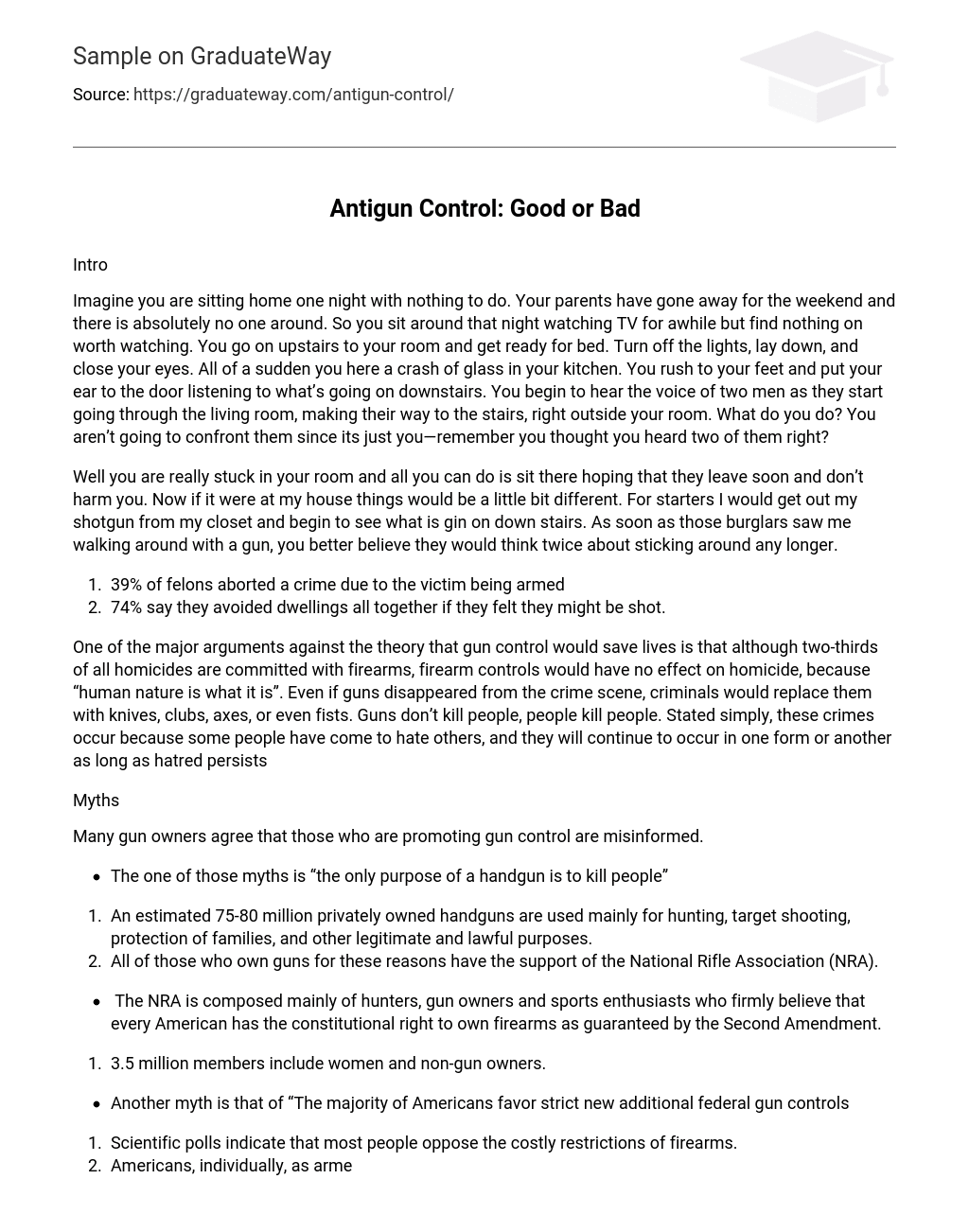 Antigun Control: Good or Bad