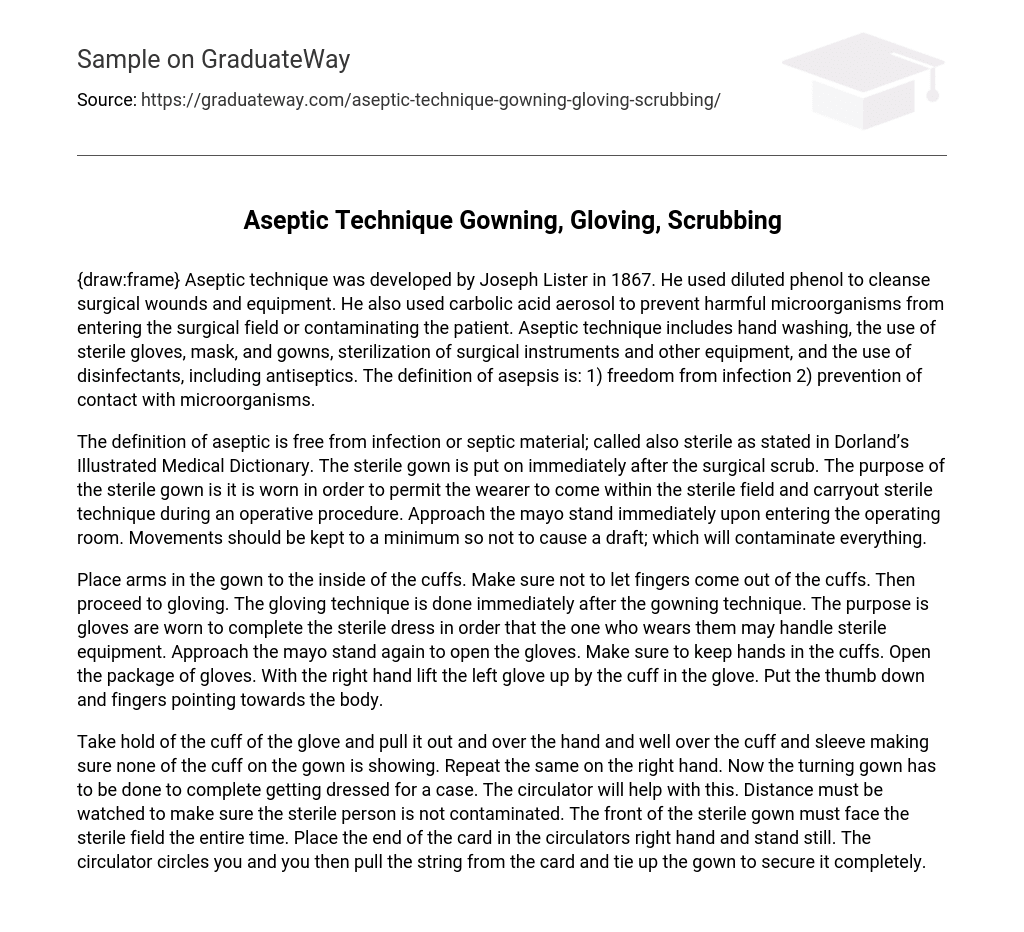 Aseptic Technique Gowning, Gloving, Scrubbing