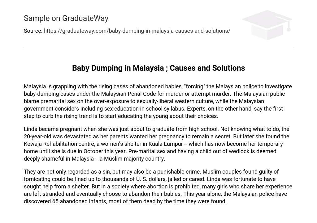 Baby Dumping in Malaysia ; Causes and Solutions