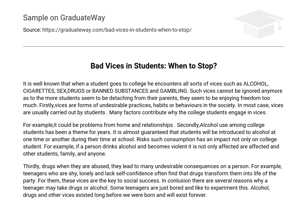 Bad Vices in Students: When to Stop? Research Paper