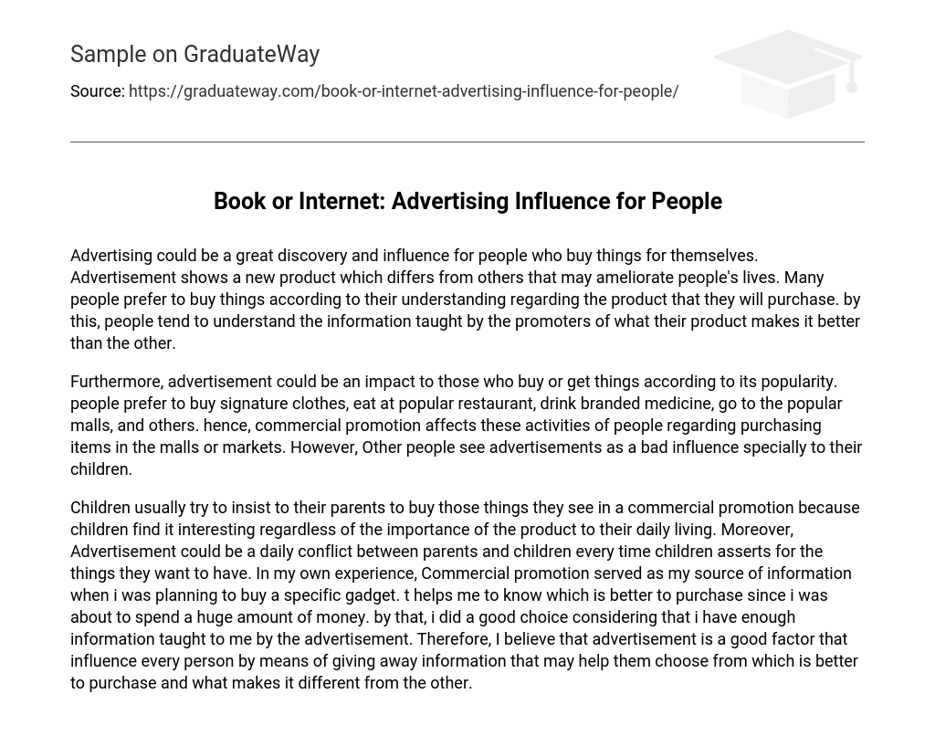 Book or Internet: Advertising Influence for People