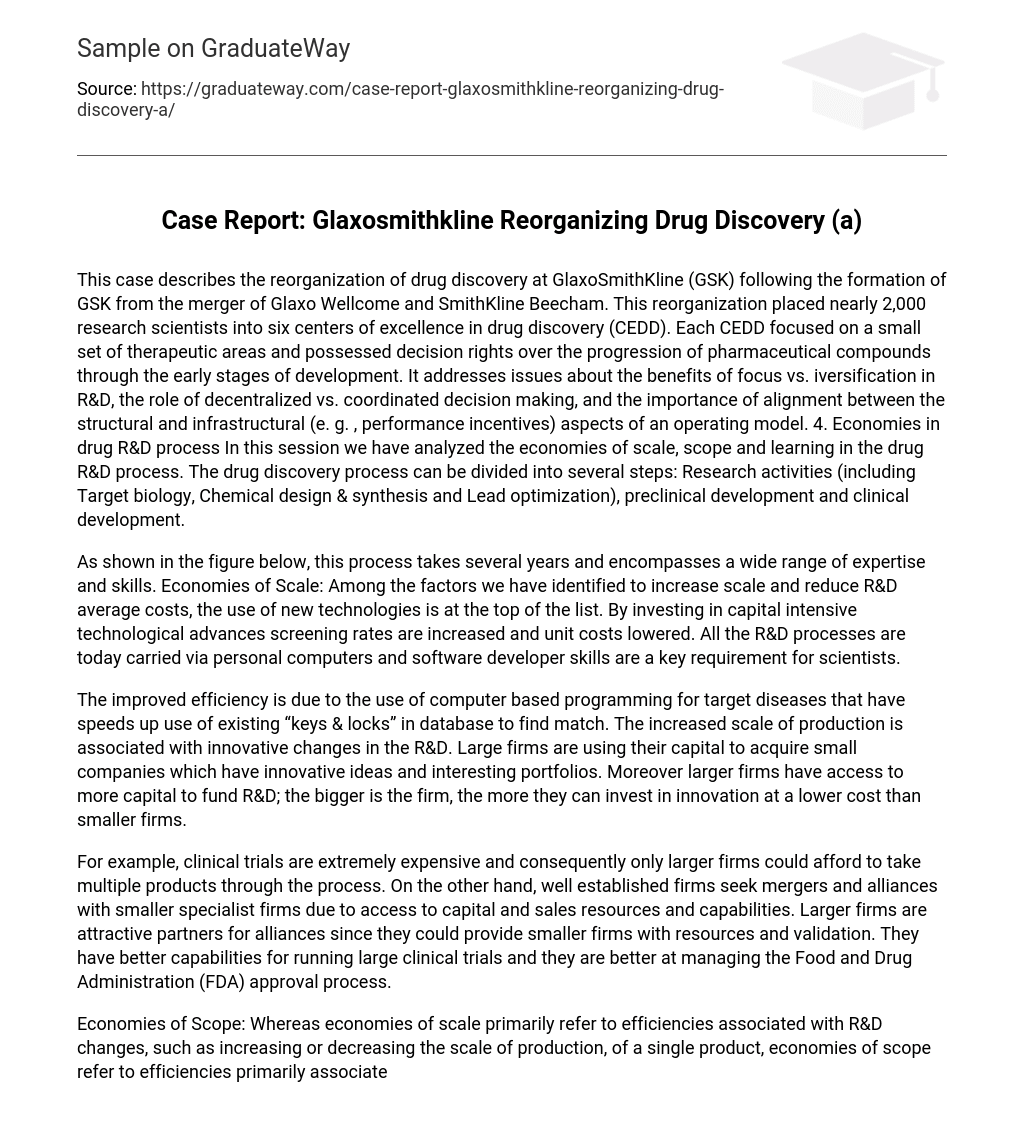 Case Report: Glaxosmithkline Reorganizing Drug Discovery (a)