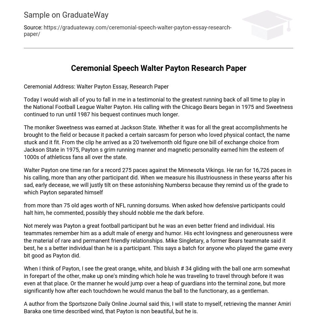 Ceremonial Speech Walter Payton Research Paper