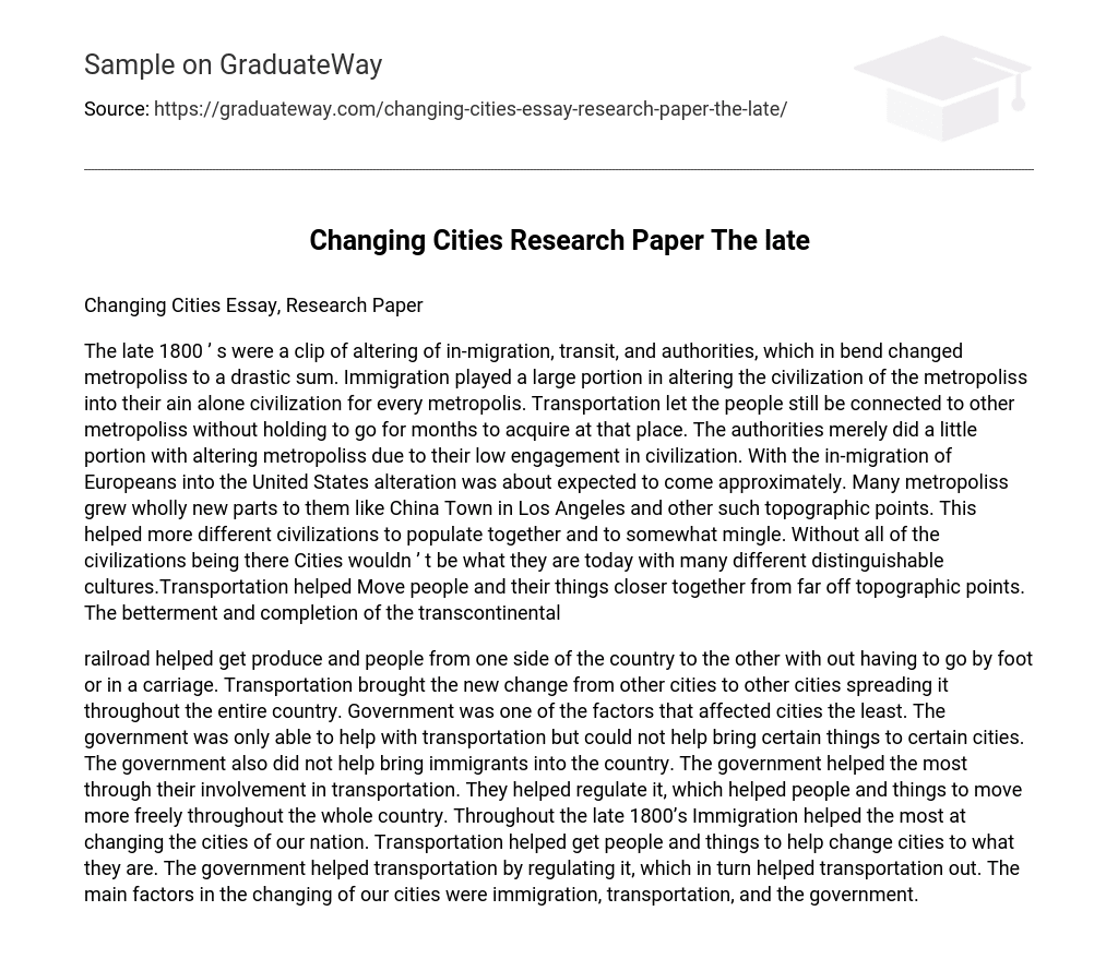Changing Cities Research Paper The late
