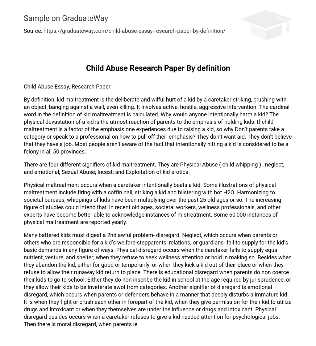 Child Abuse Research Paper By definition