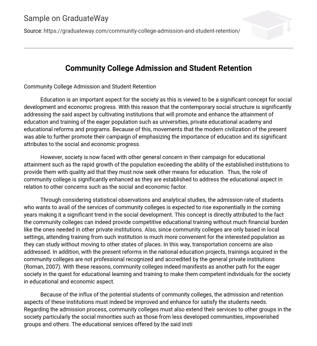 Community College Admission and Student Retention