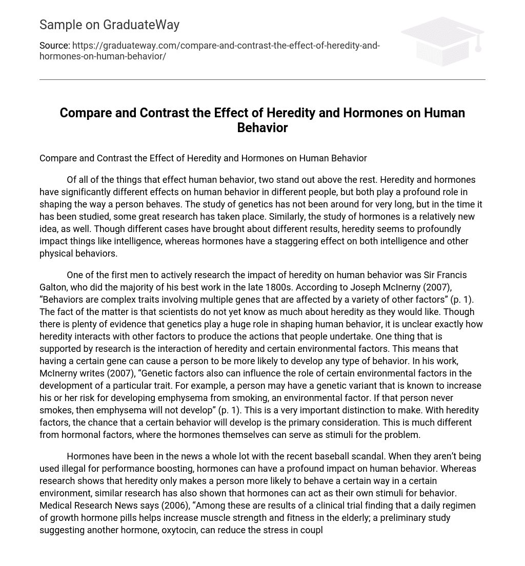 Compare and Contrast the Effect of Heredity and Hormones on Human Behavior