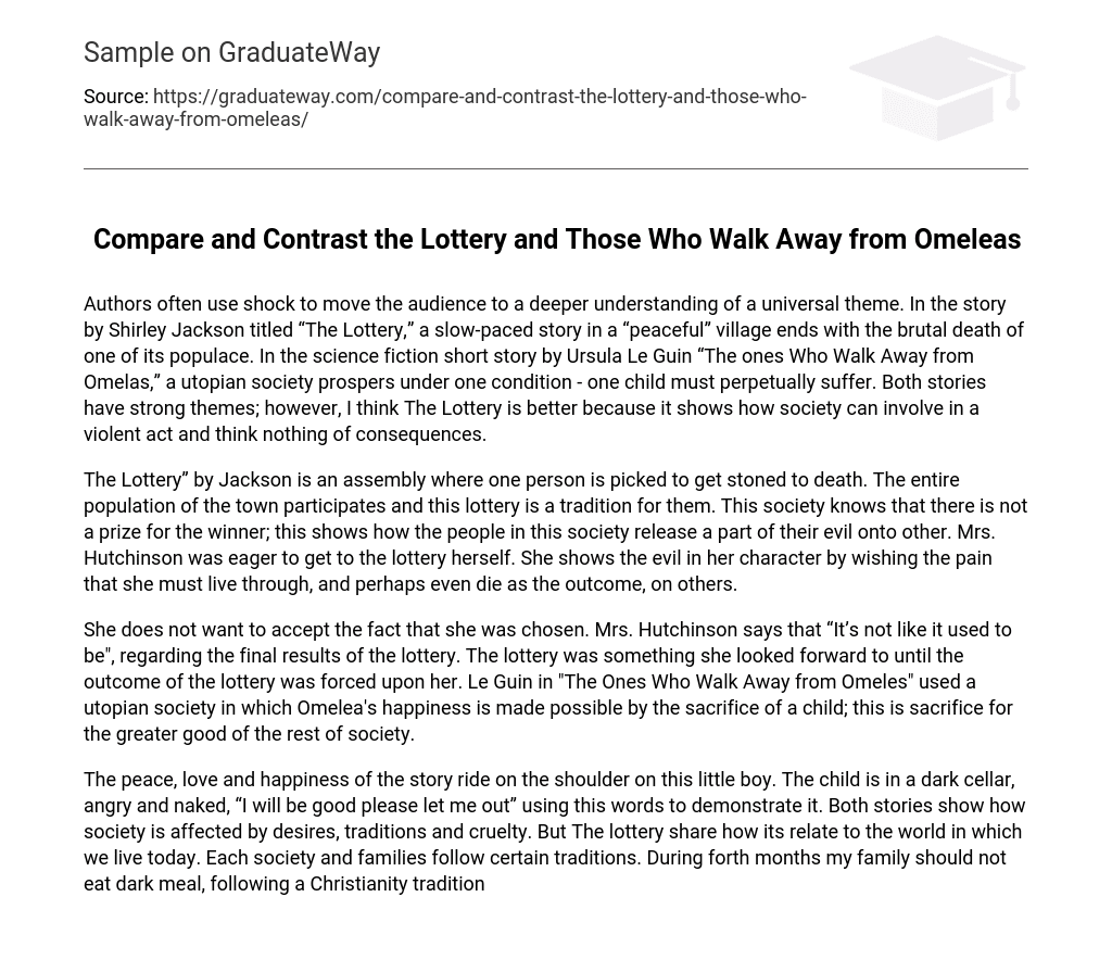 Compare and Contrast the Lottery and Those Who Walk Away from Omeleas