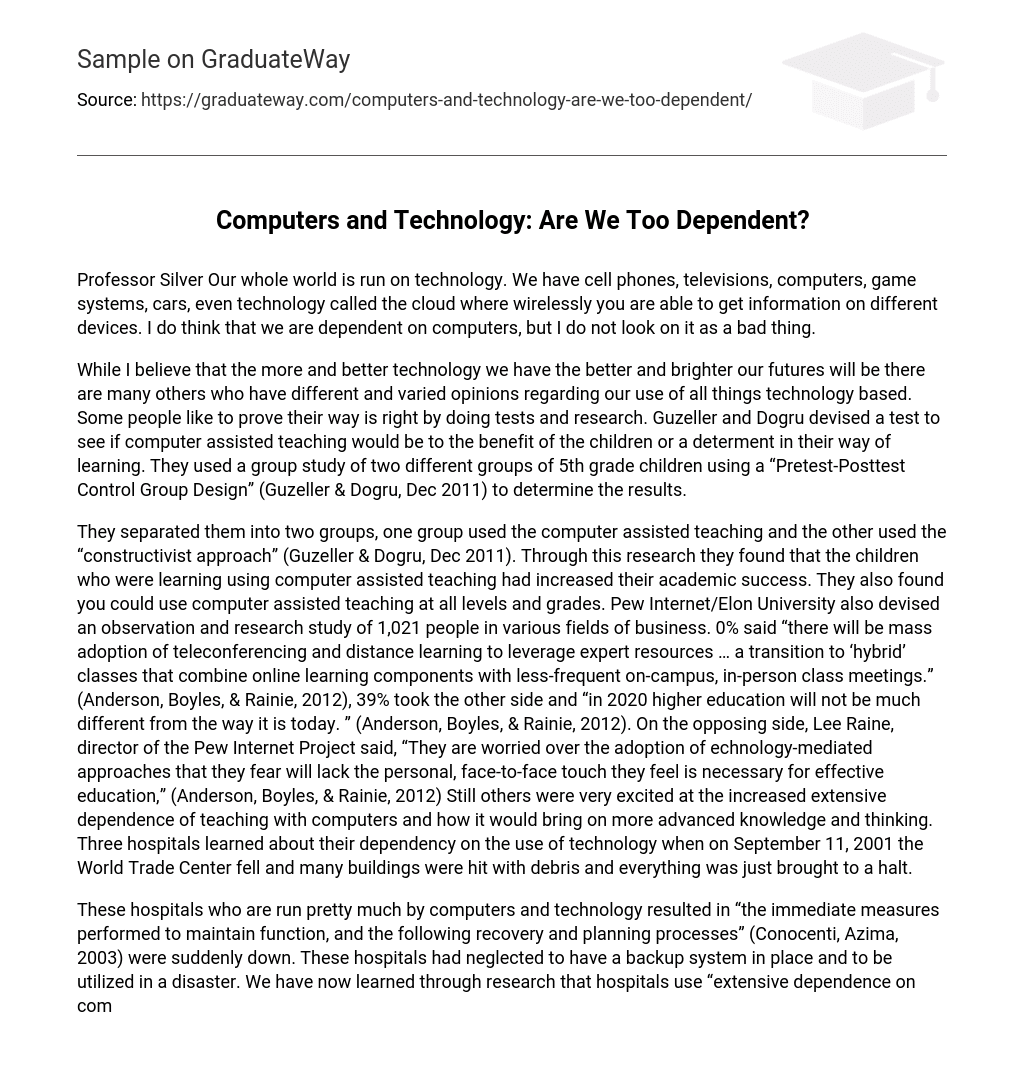 Computers and Technology: Are We Too Dependent?