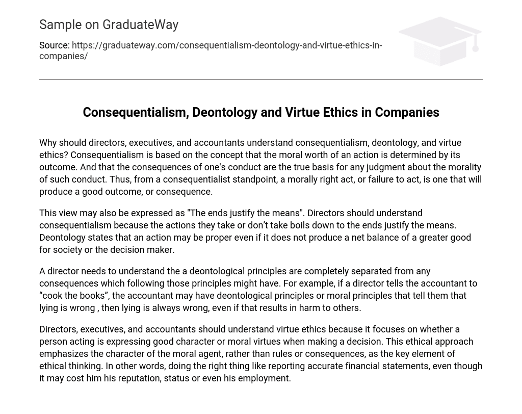 Consequentialism, Deontology and Virtue Ethics in Companies