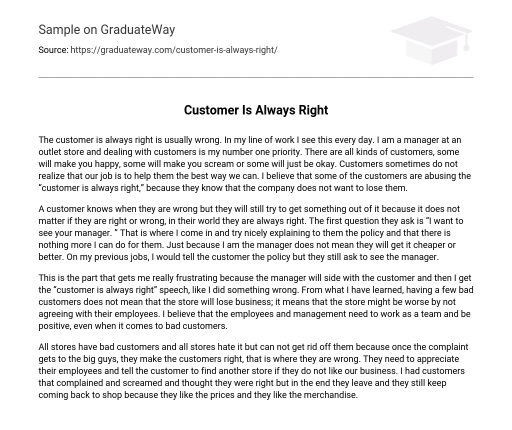 Customer Is Always Right