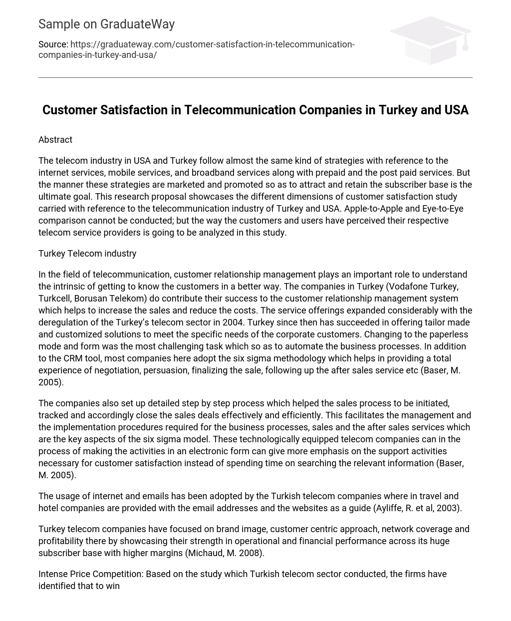 Customer Satisfaction in Telecommunication Companies in Turkey and USA