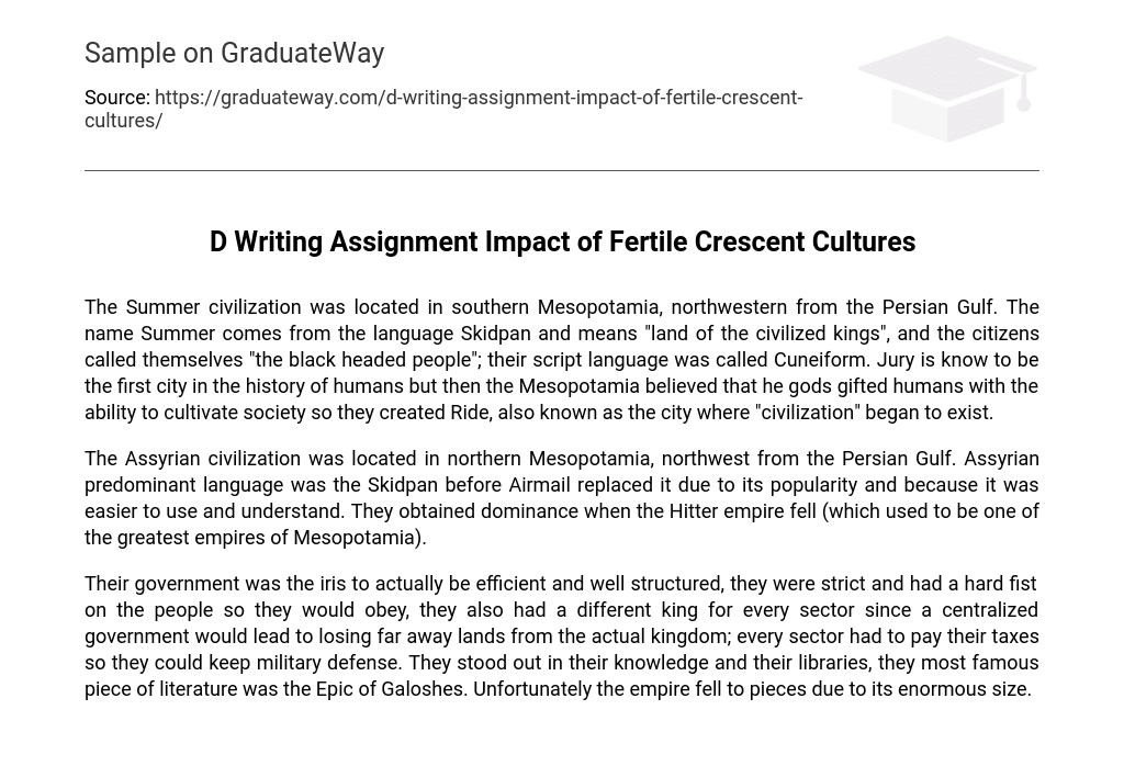 D Writing Assignment Impact of Fertile Crescent Cultures
