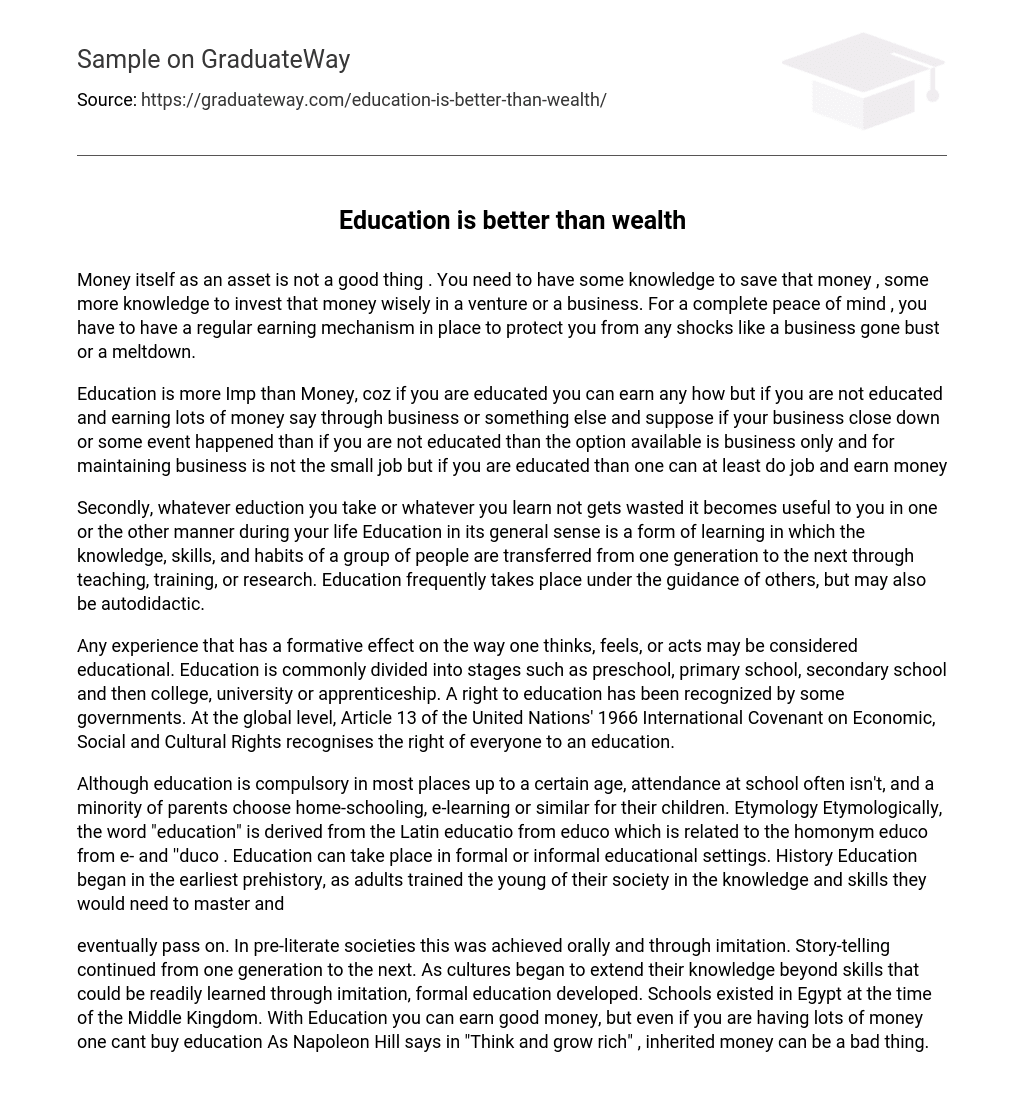 Education is better than wealth Argumentative Essay
