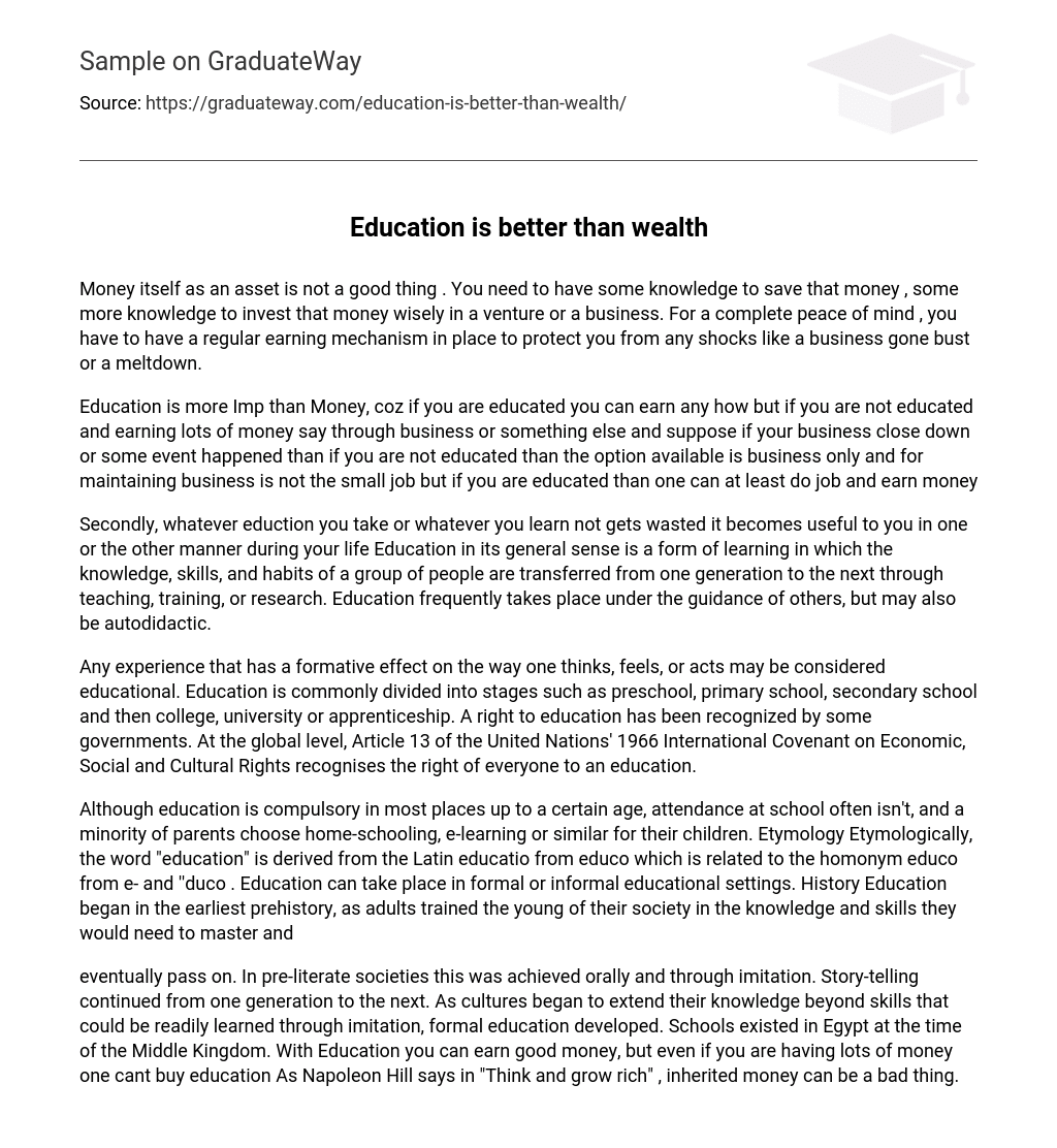 Education Is Better Than Wealth Argumentative Free Essay Example 470 