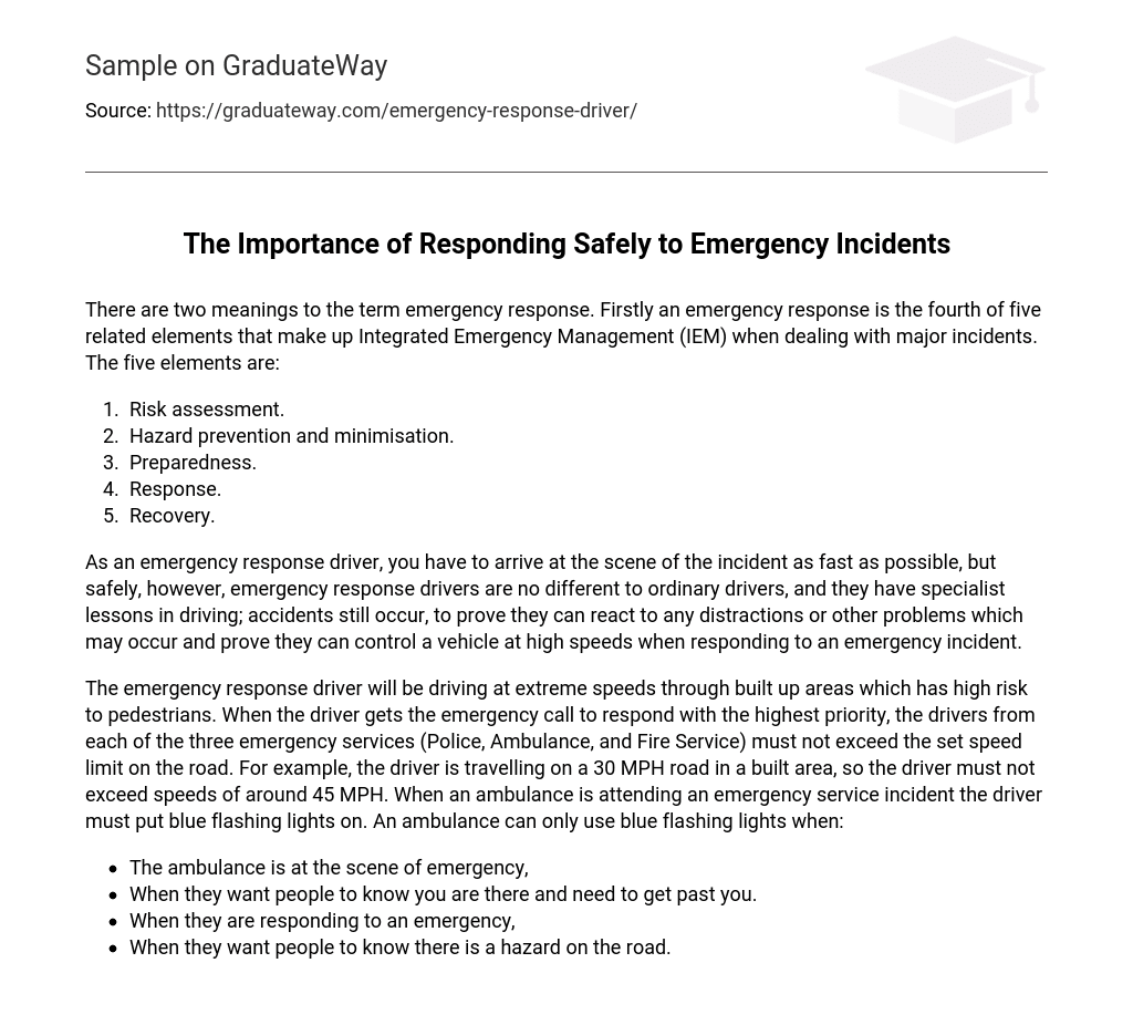 The Importance of Responding Safely to Emergency Incidents