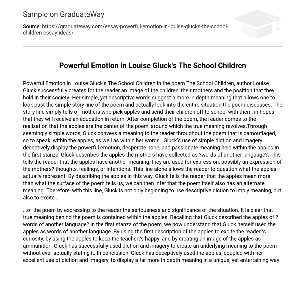 Powerful Emotion in Louise Gluck’s The School Children Analysis