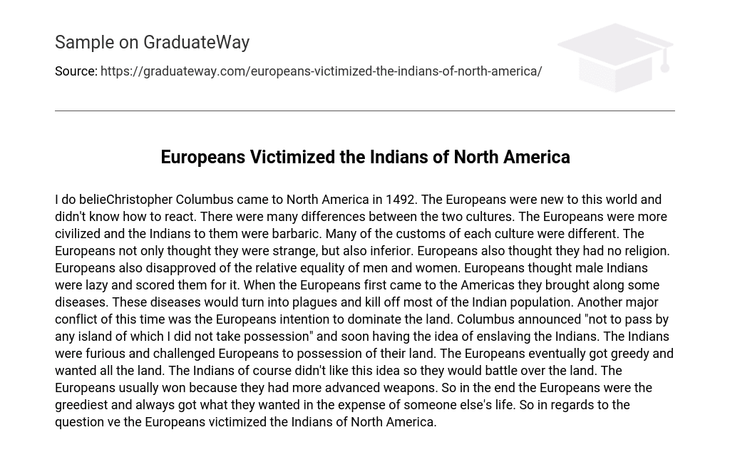 Europeans Victimized the Indians of North America
