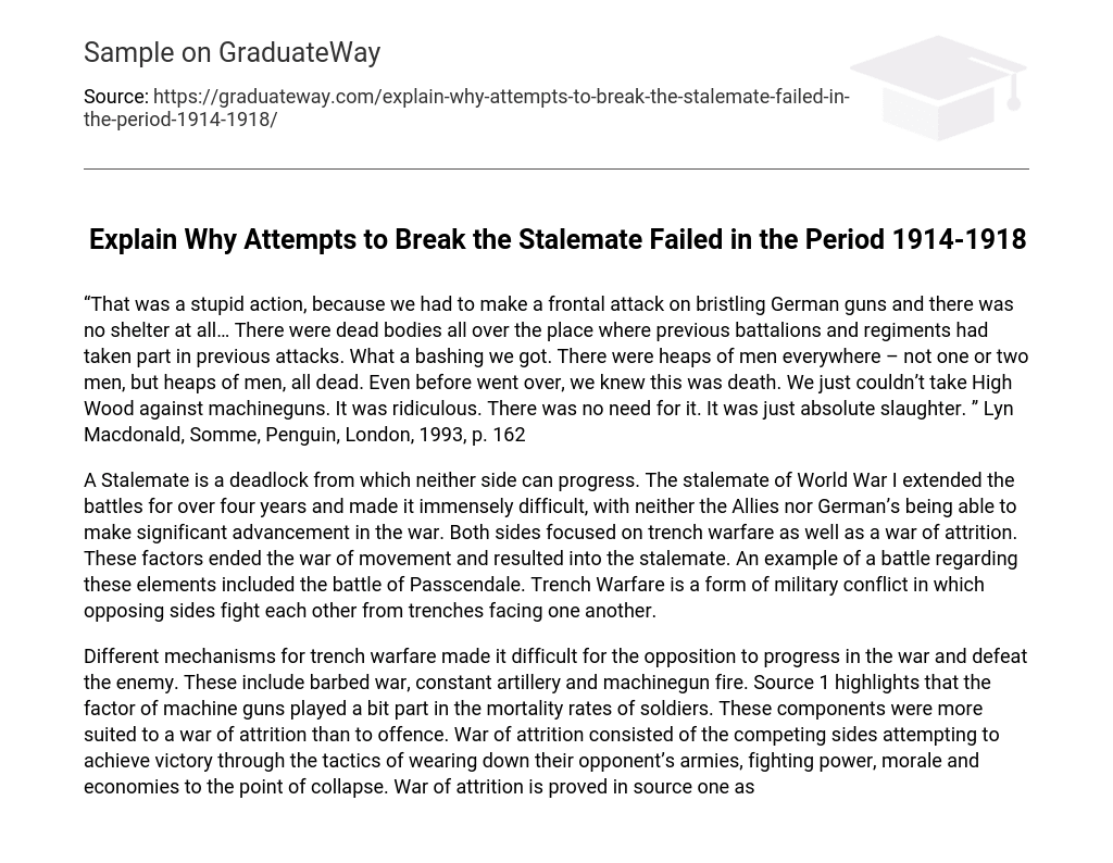 Explain Why Attempts to Break the Stalemate Failed in the Period 1914-1918