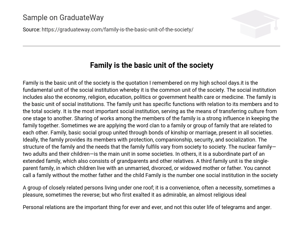 Family is the basic unit of the society