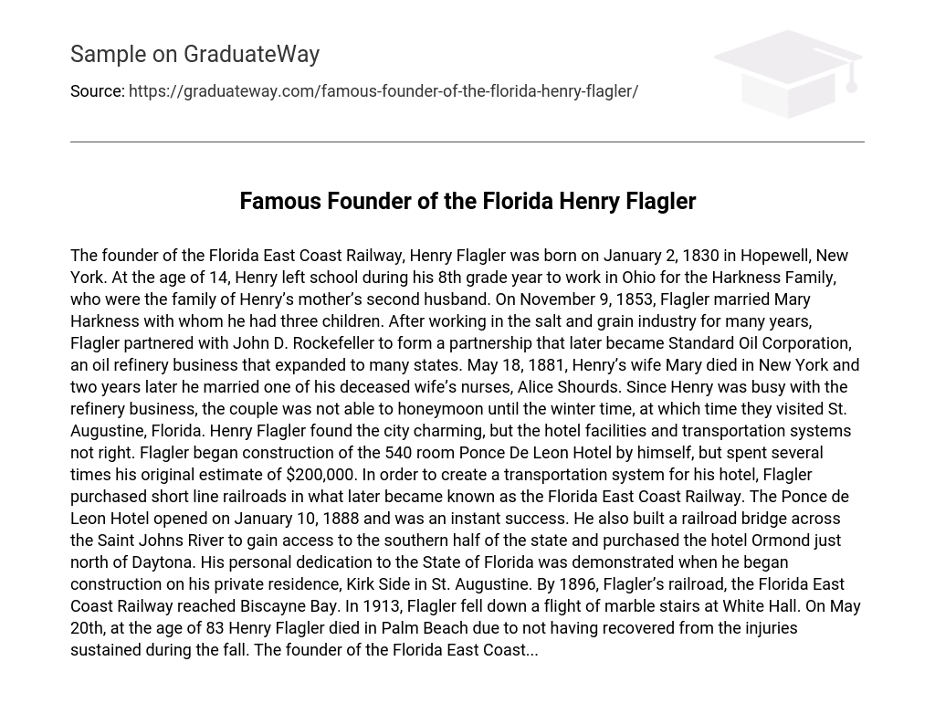 Famous Founder of the Florida Henry Flagler