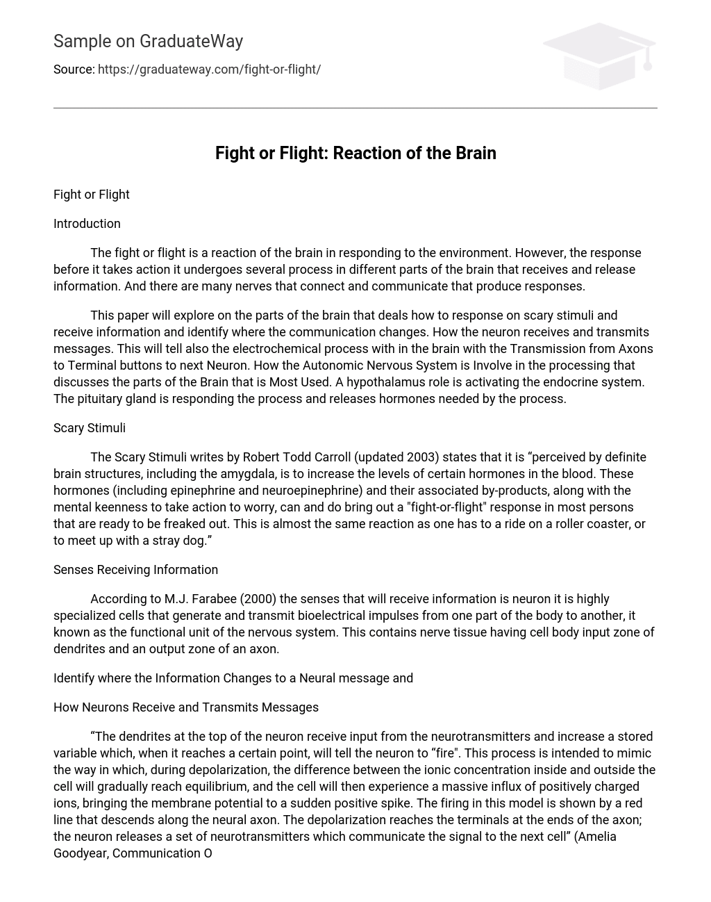 Fight or Flight: Reaction of the Brain