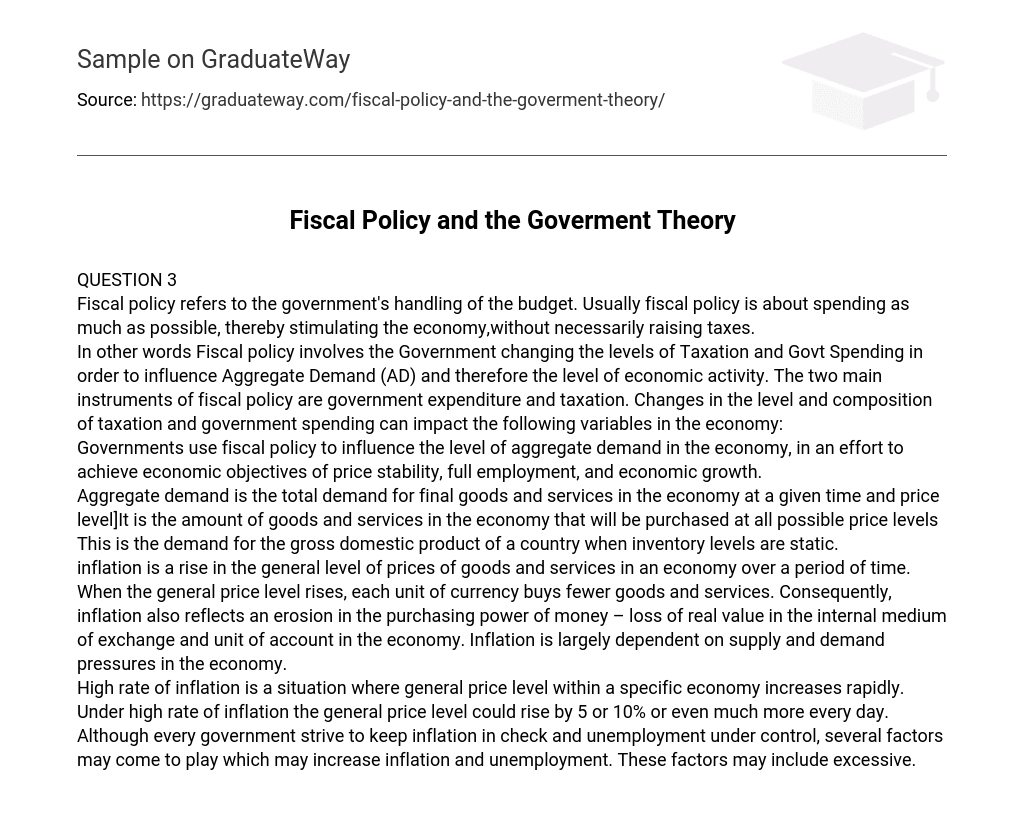 Fiscal Policy and the Goverment Theory