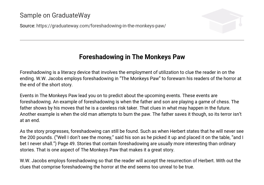  Foreshadowing In The Monkeys Paw Essay Example GraduateWay