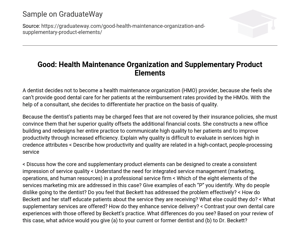 Good: Health Maintenance Organization and Supplementary Product Elements