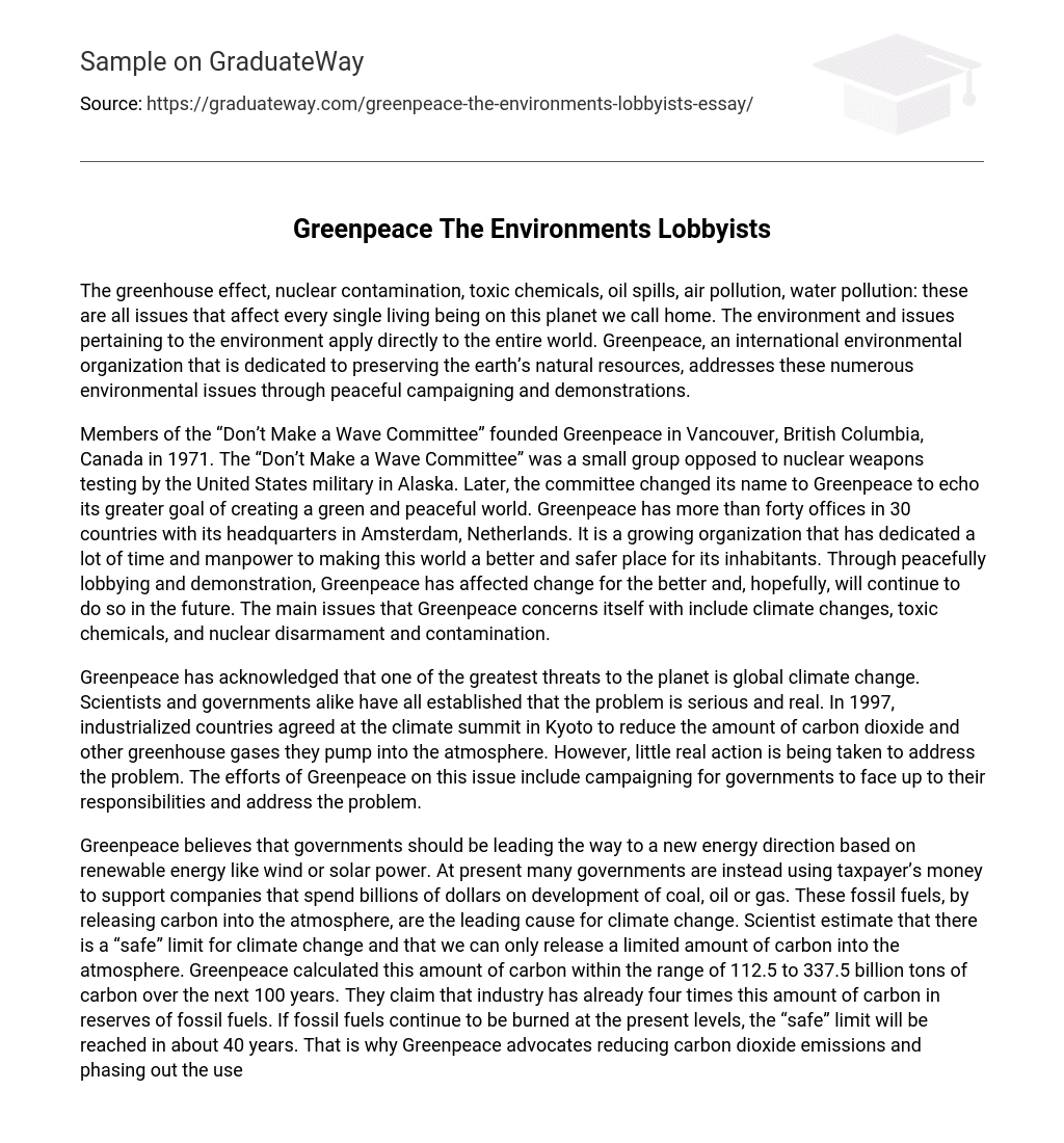 Greenpeace The Environments Lobbyists