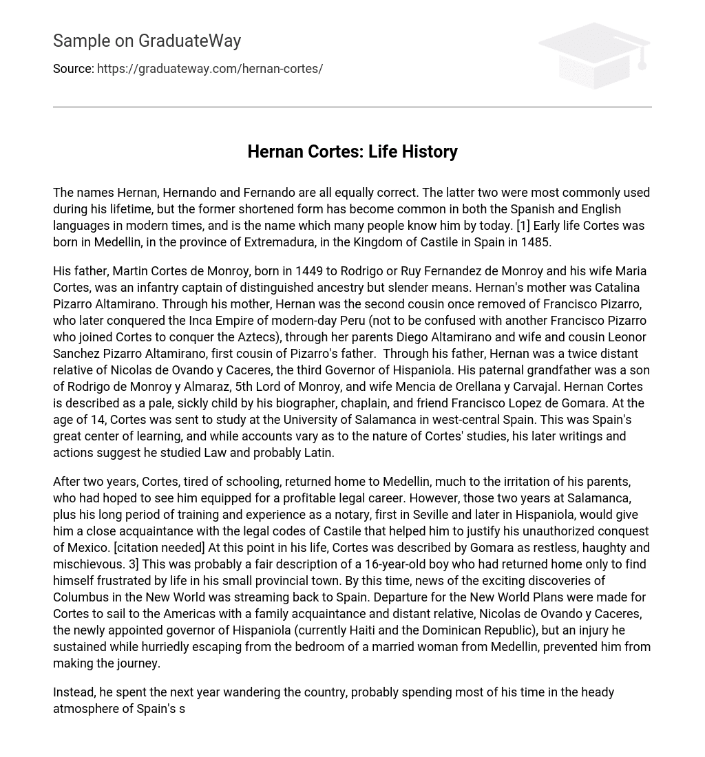 Hernan Cortes: Life History