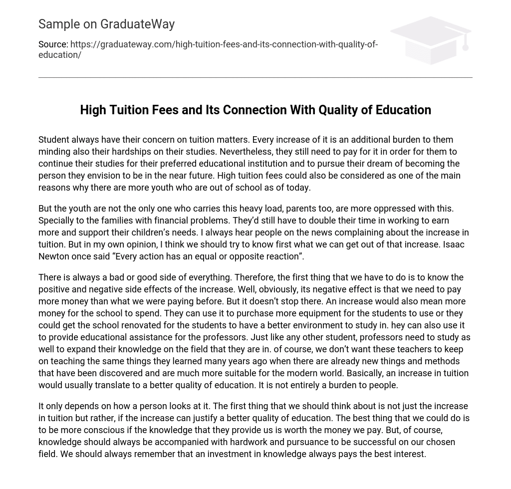 High Tuition Fees and Its Connection With Quality of Education