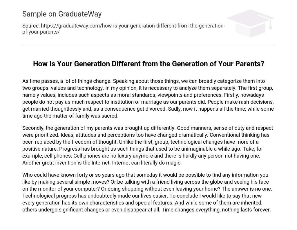 How Is Your Generation Different from the Generation of Your Parents?