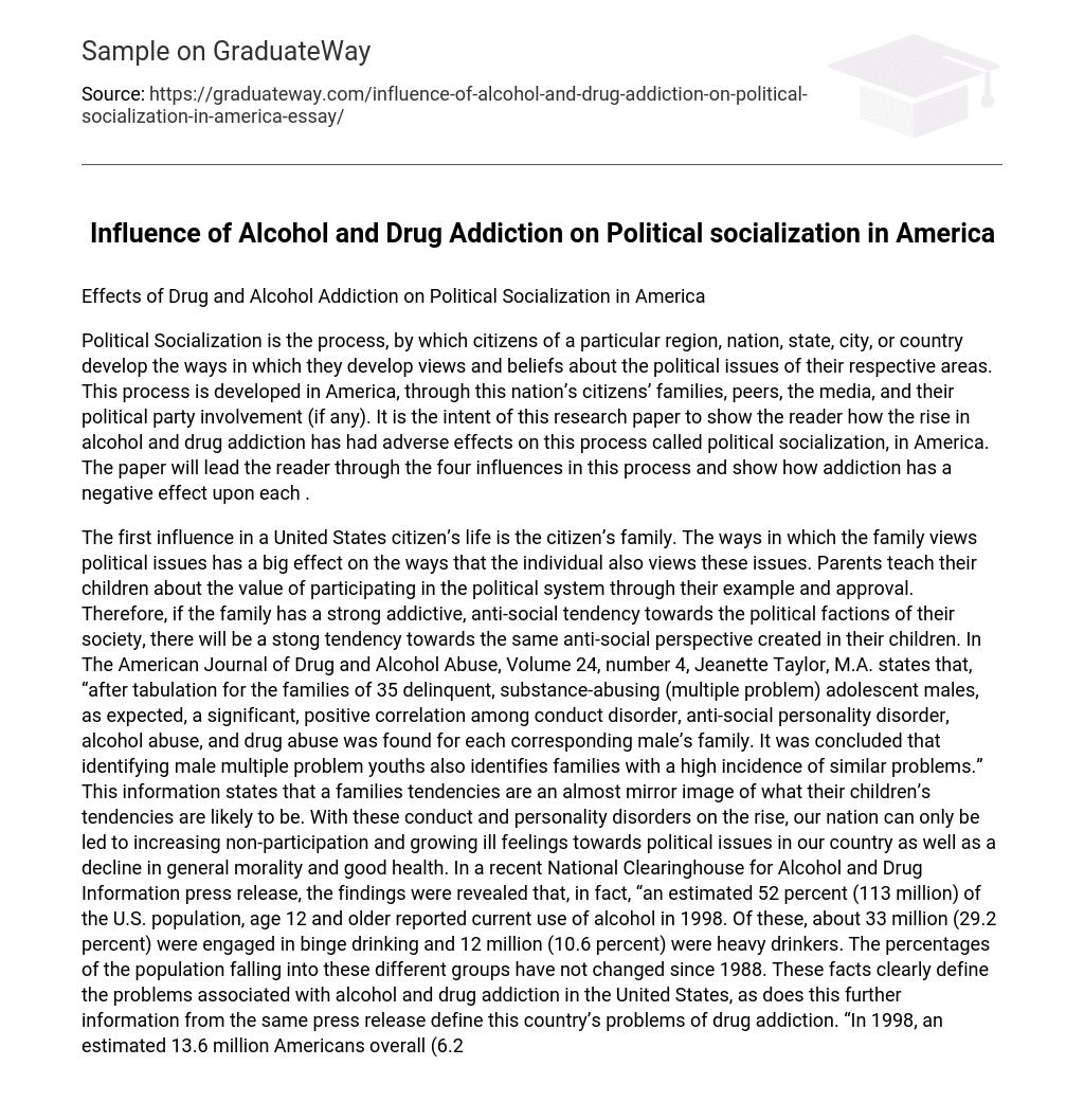 Influence of Alcohol and Drug Addiction on Political socialization in America