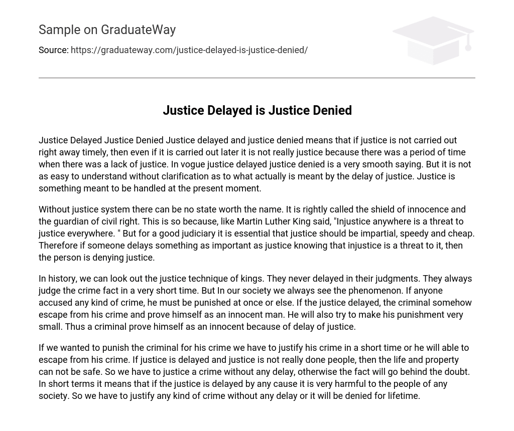 justice-delayed-is-justice-denied-essay-example-graduateway