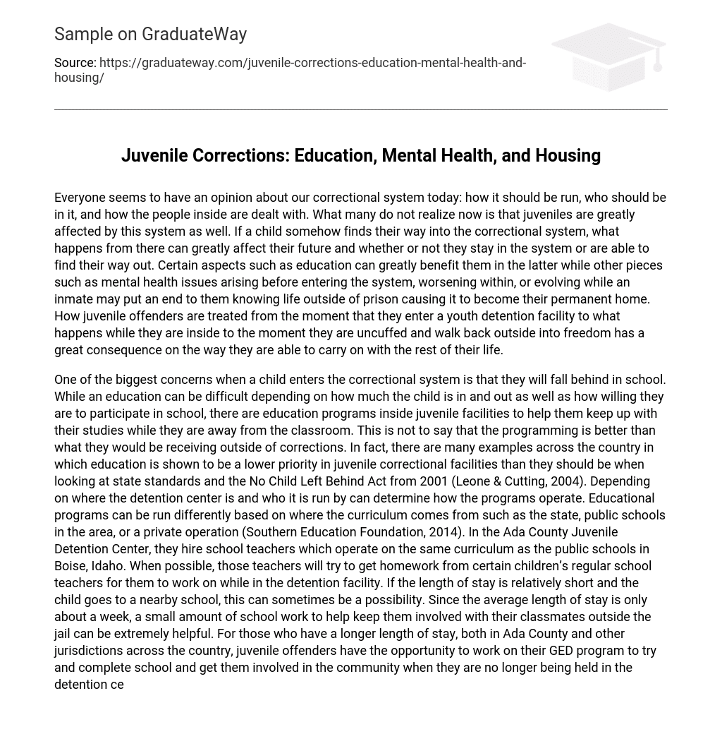 Juvenile Corrections: Education, Mental Health, and Housing