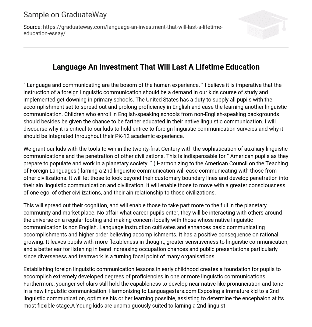 Language An Investment That Will Last A Lifetime Education