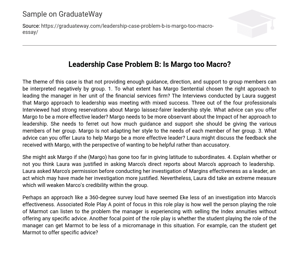 Leadership Case Problem B: Is Margo too Macro?