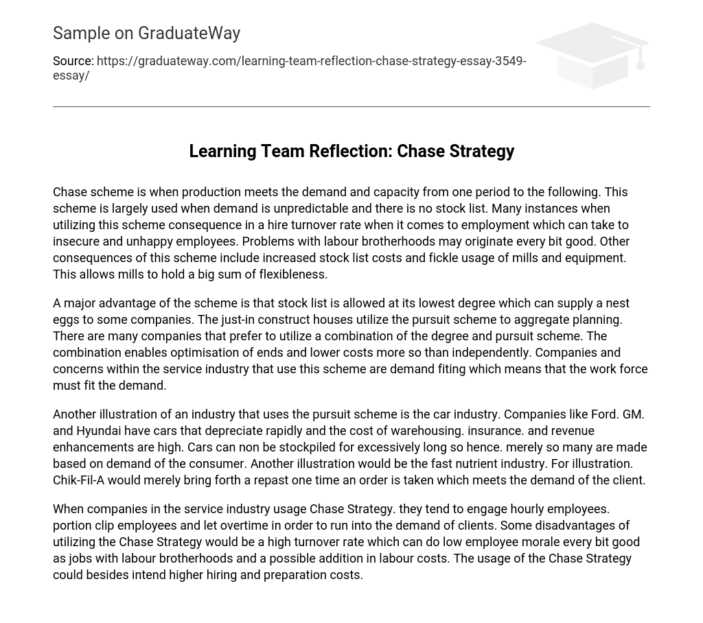 Learning Team Reflection: Chase Strategy