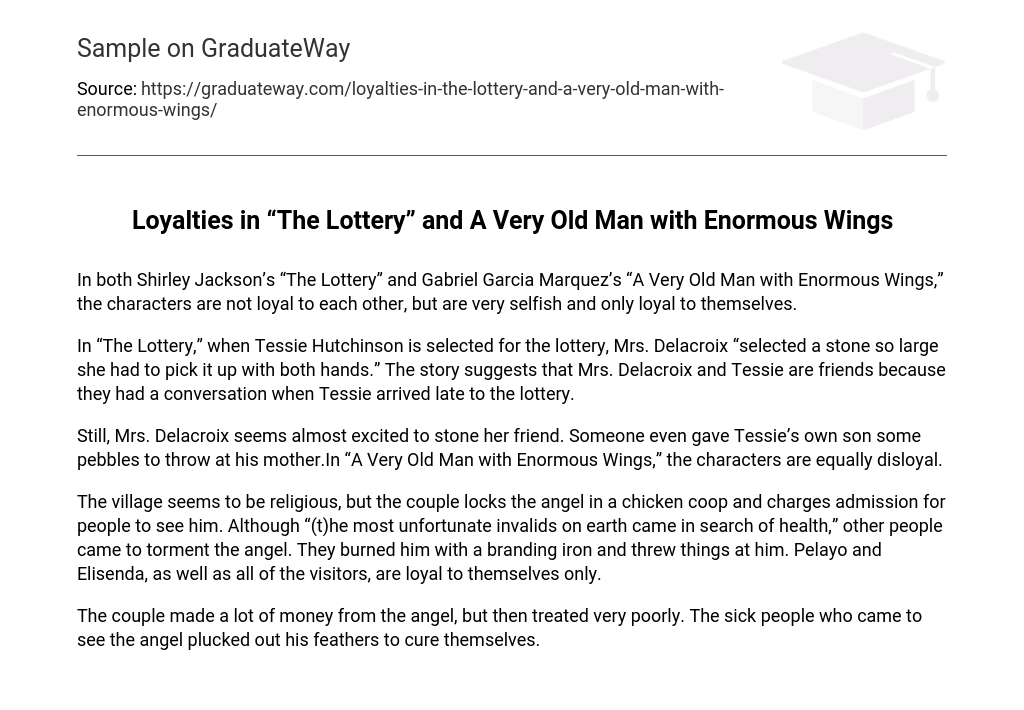 Loyalties in “The Lottery” and A Very Old Man with Enormous Wings Analysis