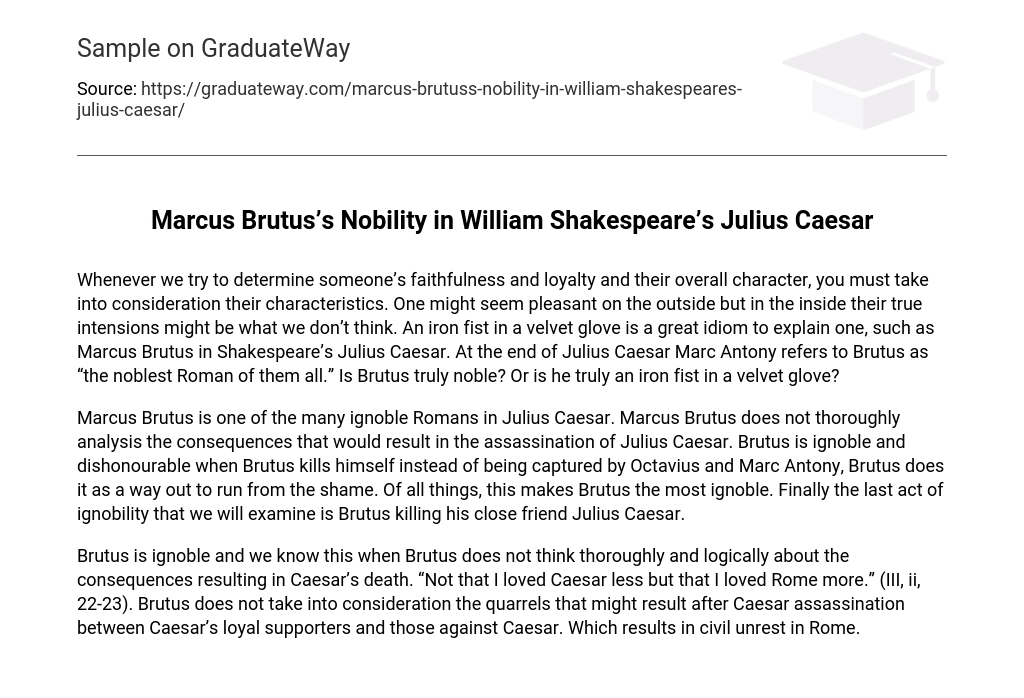 Marcus Brutus’s Nobility in William Shakespeare’s Julius Caesar