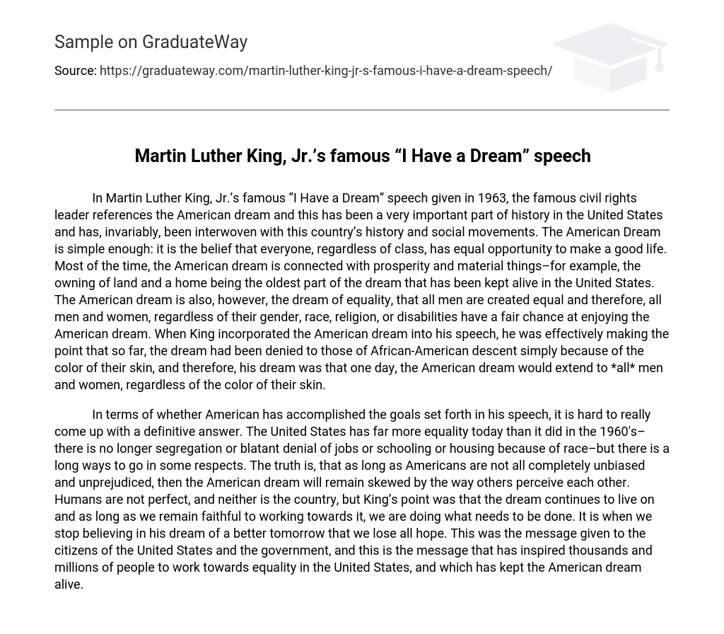 Martin Luther King, Jr.’s famous “I Have a Dream” speech