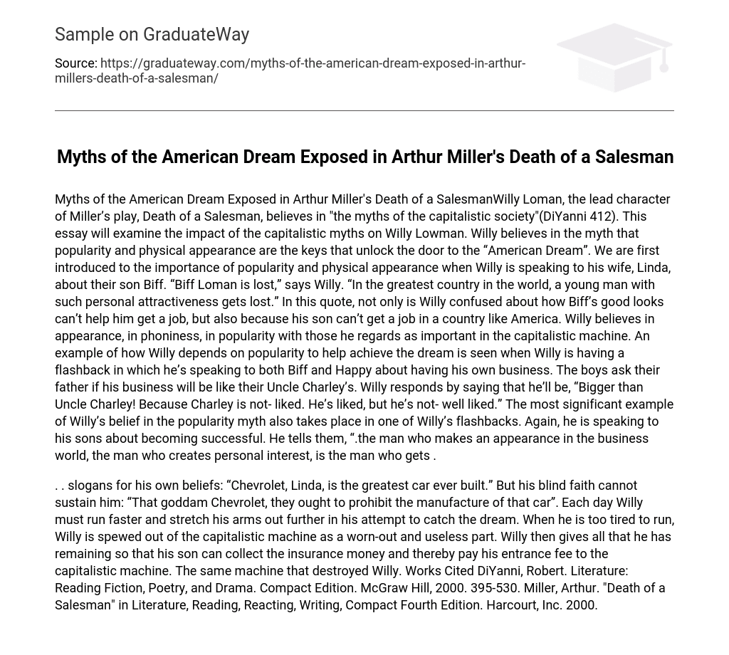 Myths of the American Dream Exposed in Arthur Miller’s Death of a Salesman