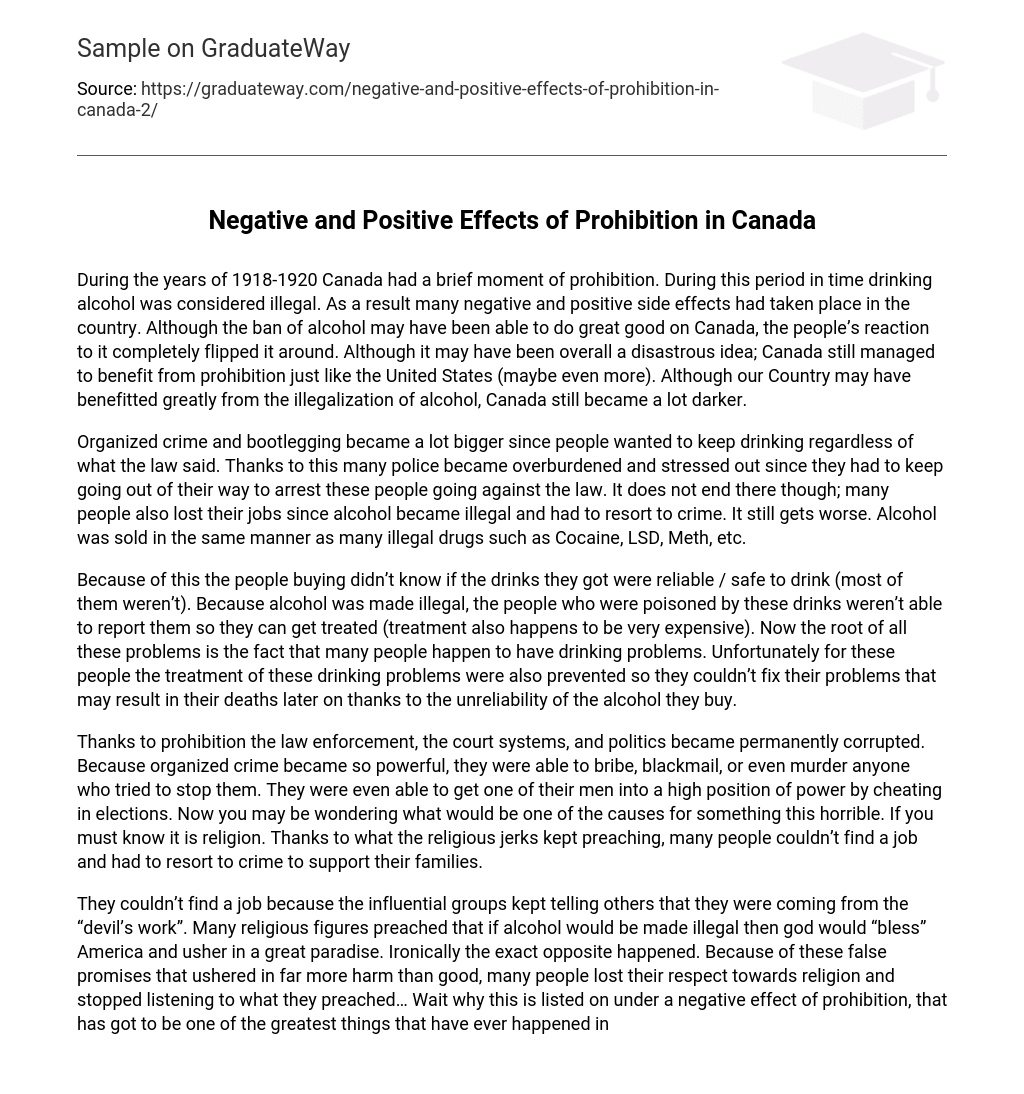 Negative and Positive Effects of Prohibition in Canada